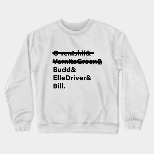 Kill Bill Ampersand Crossout Crewneck Sweatshirt by LiunaticFringe